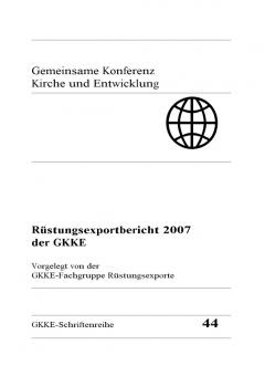 Rüstungsexportbericht 2007 der GKKE