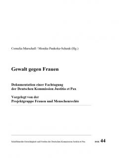 Cornelia Marschall, Monika Pankoke-Schenk (Hg.): Gewalt gegen Frauen. 