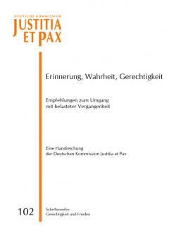 Erinnerung, Wahrheit, Gerechtigkeit.