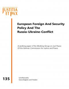 European Foreign And Security Policy And The Russia-Ukraine-Conflict