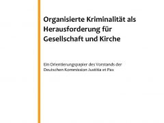 Organisierte Kriminalität als Herausforderung für Gesellschaft und Kirche