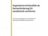 Organisierte Kriminalität als Herausforderung für Gesellschaft und Kirche
