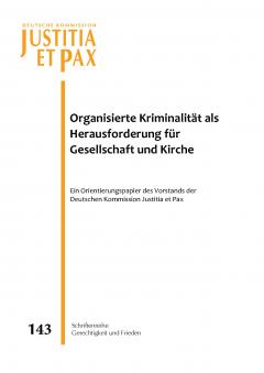Organisierte Kriminalität als Herausforderung für Gesellschaft und Kirche